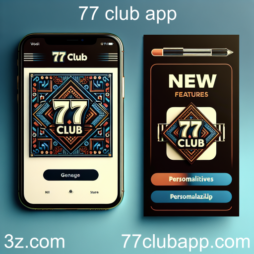 77 Club App: Novidades e Atualizações Imperdíveis para 2023